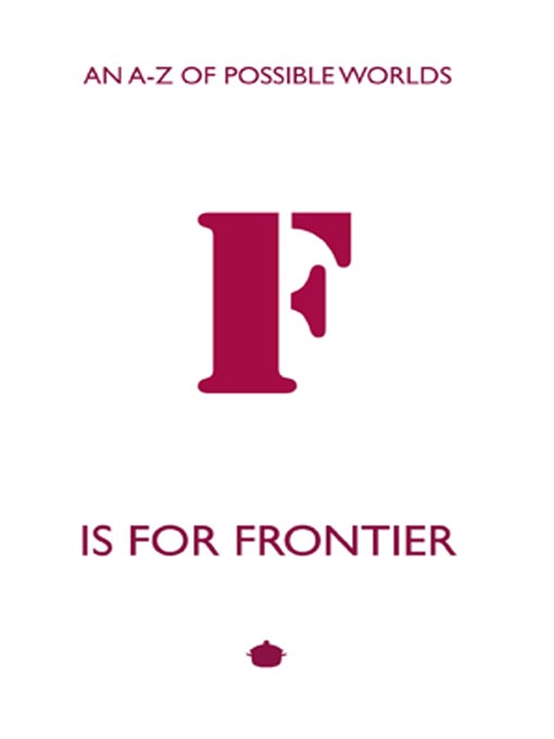 Title details for F is for Frontier by A.C. Tillyer - Available